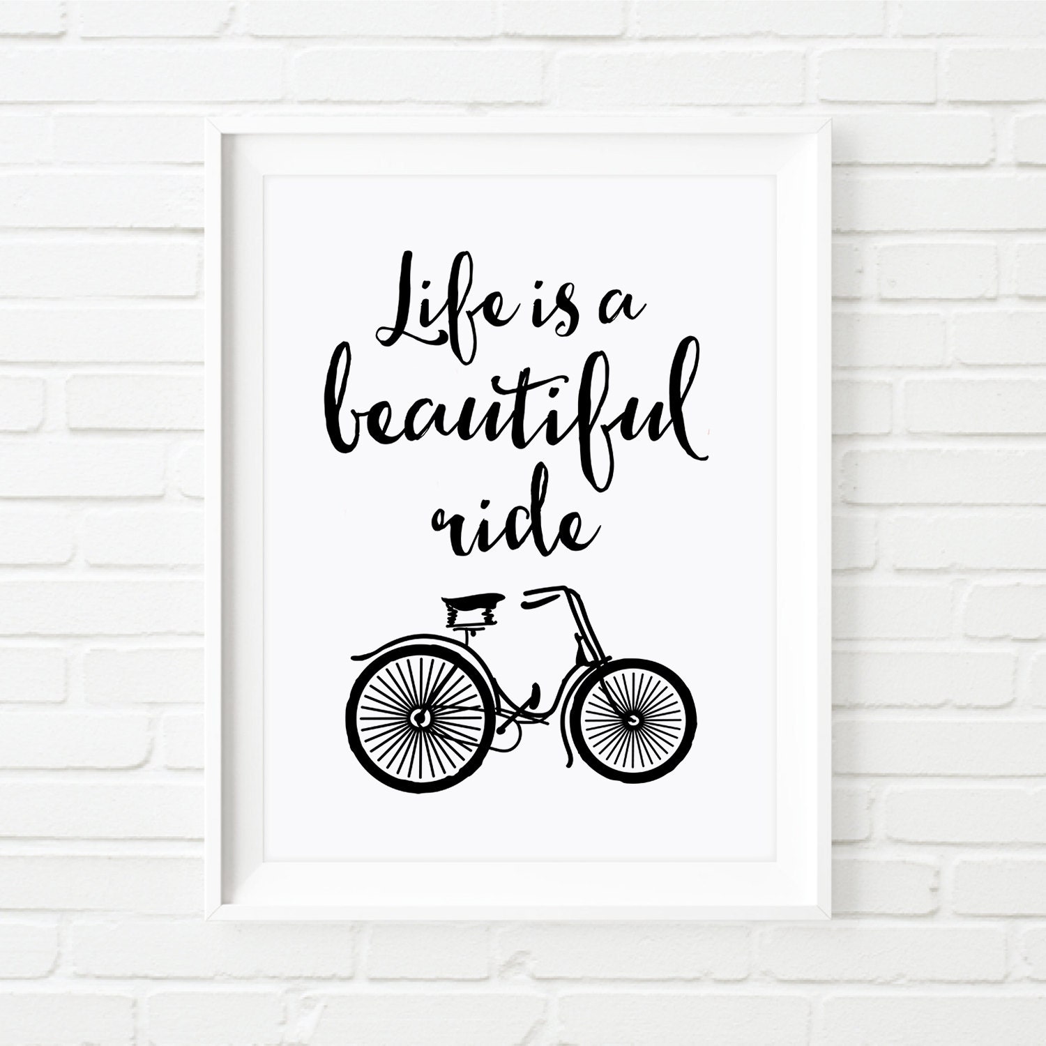 Life is a beautiful ride Printable Art black and white Home