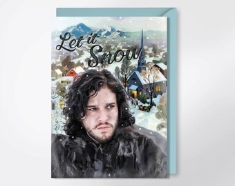 Let It Snow - Jon Snow Christmas Card - Funny Christmas Card - Game Of Thrones Greeting Card - Kit Harington - Christmas Card - Jon Snow