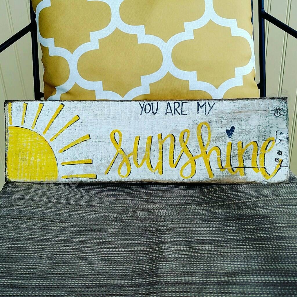 You are my sunshine sign wood signs wood signs sayings