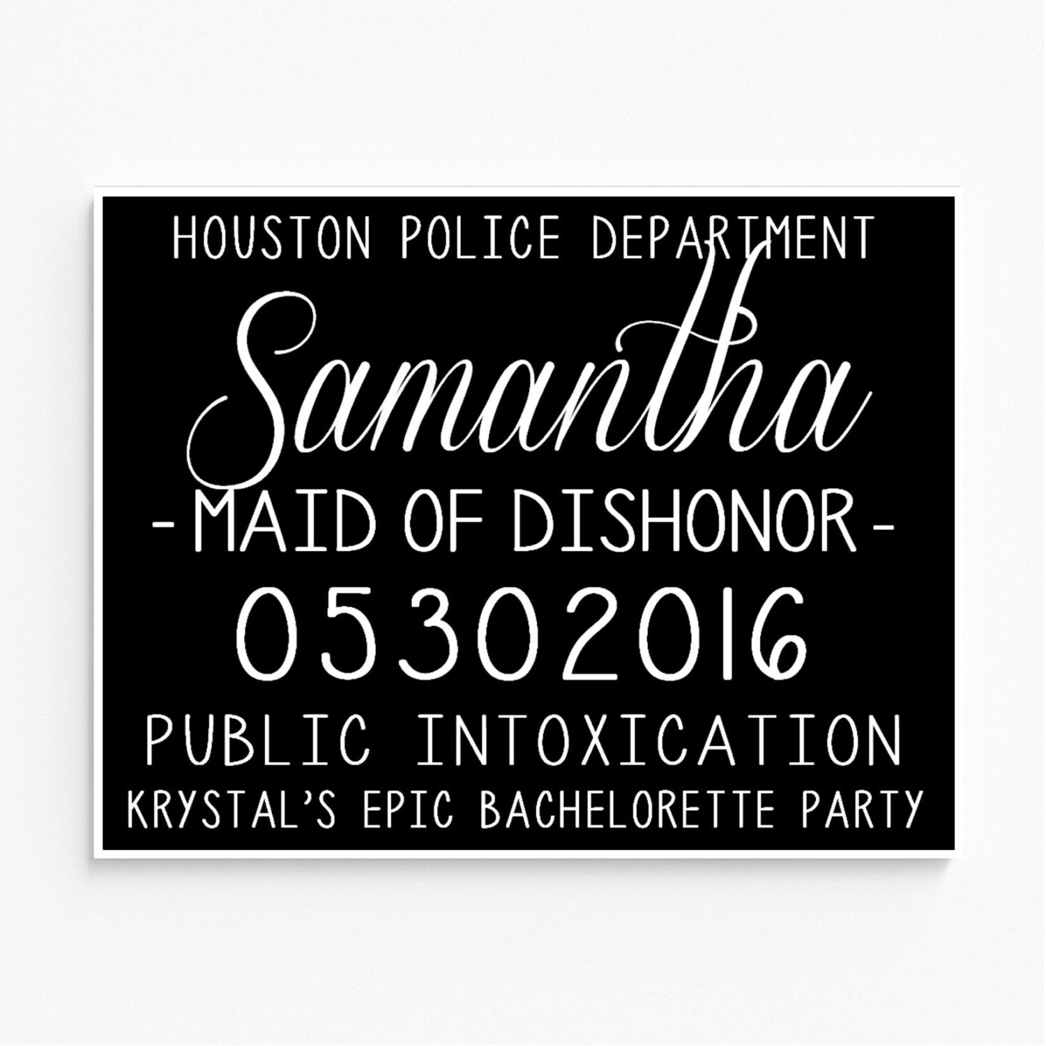 PRINTABLE Bachelorette Party Mugshot Signs. by HarvestPaperCo