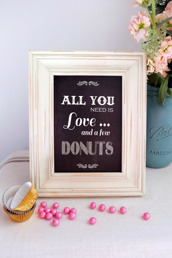 8x10 Or 5x7 Instant Download All You Need Is Love And A Few