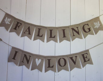 Falling In Love Banner - Fall Engagement Bunting - Autumn Wedding Garland - Fall Bridal Shower Decor - Rustic Fall Wedding Photo Prop Sign