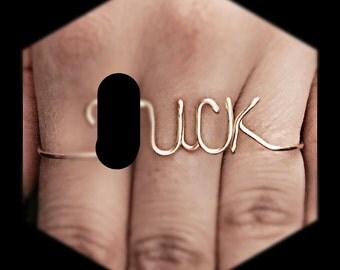 MATURE. F*** Ring. Name or Word, Ring - Handmade. Tarnish Resistant. Hypoallergenic. Adjustable. In Gold, Silver, Copper, and Rose G
