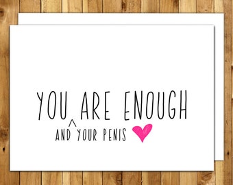 Funny Birthday Card For Him. Birthday Card Boyfriend. Love Card. Naughty Anniversary Card. For Boyfriend. For Husband. You Are Enough