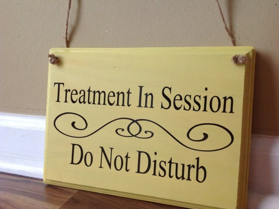 Treatment In Session Do Not Disturb Door Hanger wood hand