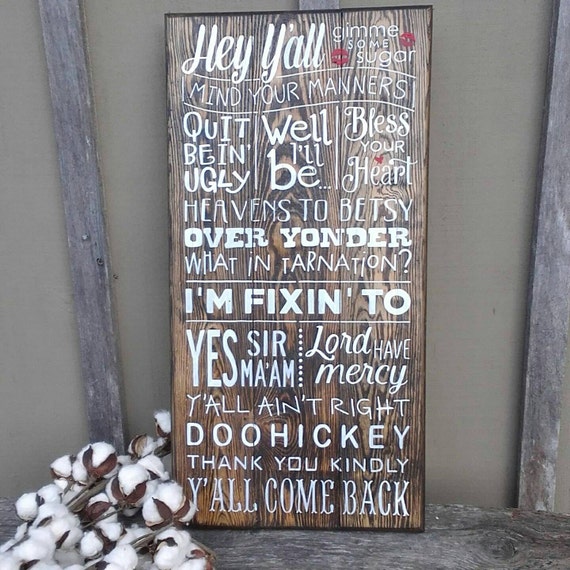 Southern Sayings Home Decor Wood Sign Hand Painted 12 x