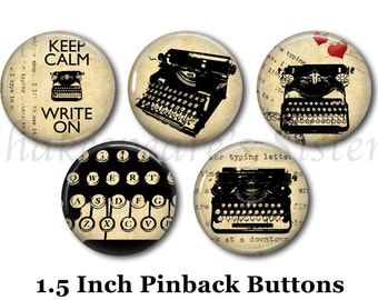 Typewriter Pins - Writer Pins - 5 Pinback Buttons - 1.5" Pinbacks - Literary Pins - Literature Pins