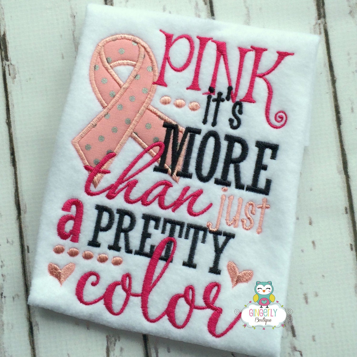 Pink its more than just a Pretty Color Cancer Awareness Shirt