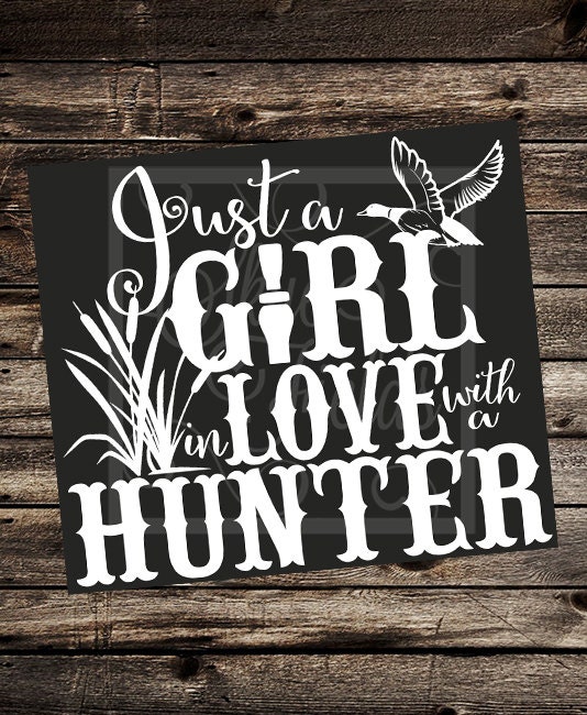 Download Just a Girl in Love with a Duck Hunter SVG JPG PNG Studio.3