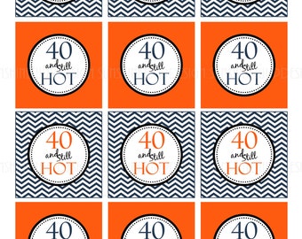 Printable 40 and Still HOT 40th birthday Tabasco Party Favor