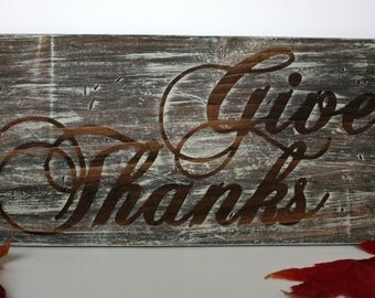 Give Thanks sign, Thanksgiving sign, Fall sign, Holiday Decor, Thanksgiving Decor, Rustic sign