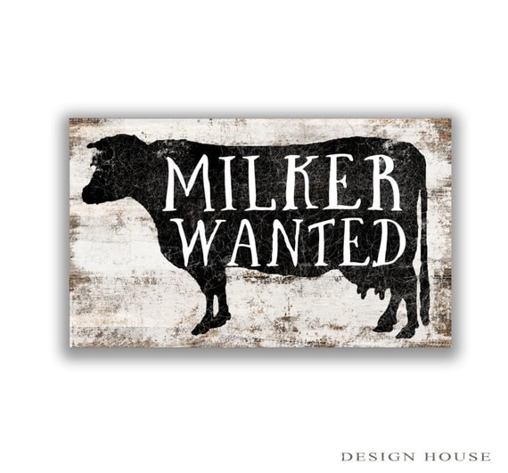 Milker Wanted Wooden Block Sign 10x6x2 By Designhousedecor On Etsy