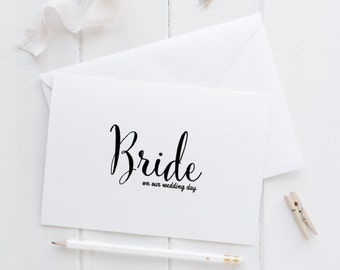 Bride wedding card on our wedding Day, Groom to Bride card, to my wife, to my bride card, wedding day card, bride wedding day