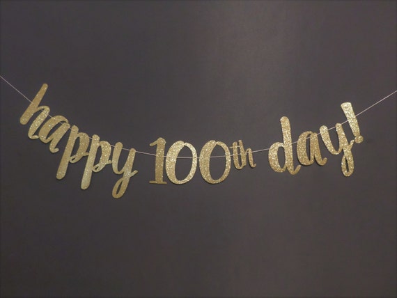 HAPPY 100TH DAY banner S7 glitter / banners / party decor