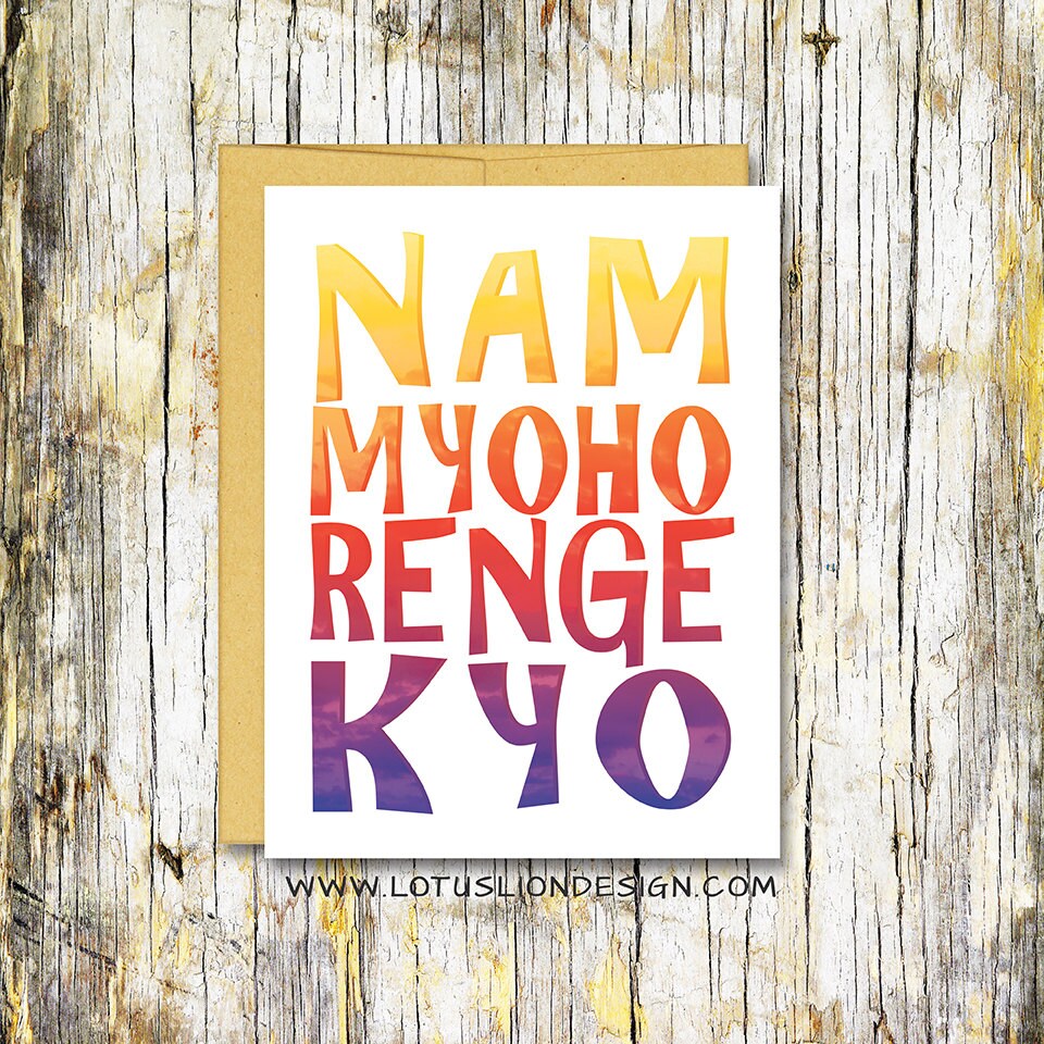 Nam Myoho Renge Kyo Greeting Card Nichiren Buddhist Greeting