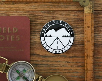Vinyl Sticker - Take the Road Less Traveled - Glossy