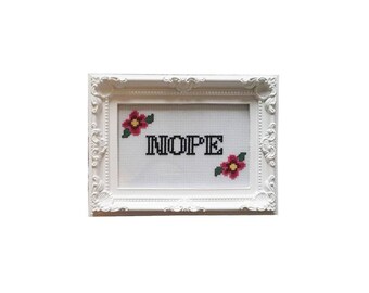 Nope framed cross stitch