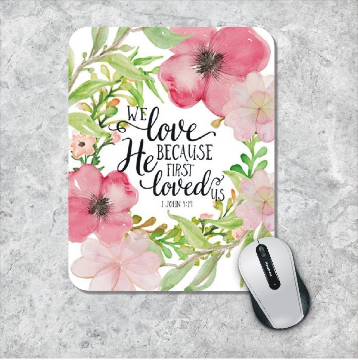 Bible Verse Mousepad Quote Mouse Pad He Loved Us Watercolor Bible Verse Mousepad Quote Mouse Pad He Loved Us Watercolor