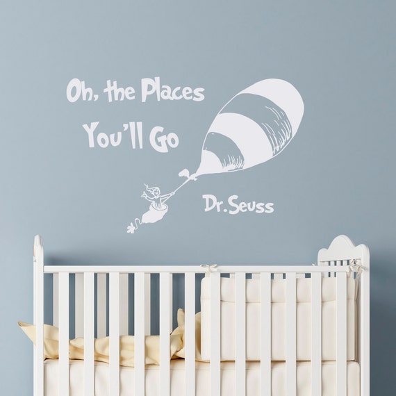 Dr Seuss Quotes Oh The Places You'll Go Wall by FabWallDecals