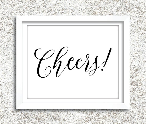 Printable Cheers Sign Instant Download Wedding Cheers Sign