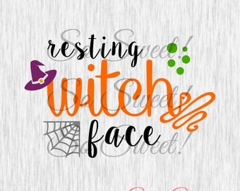 Resting Witch Face SVG / DXF Cut File Silhouette Halloween Svg Dxf Fall Saying Quote Funny Adult Humor Tshirt Svg Dxf Shirt Quote Cut