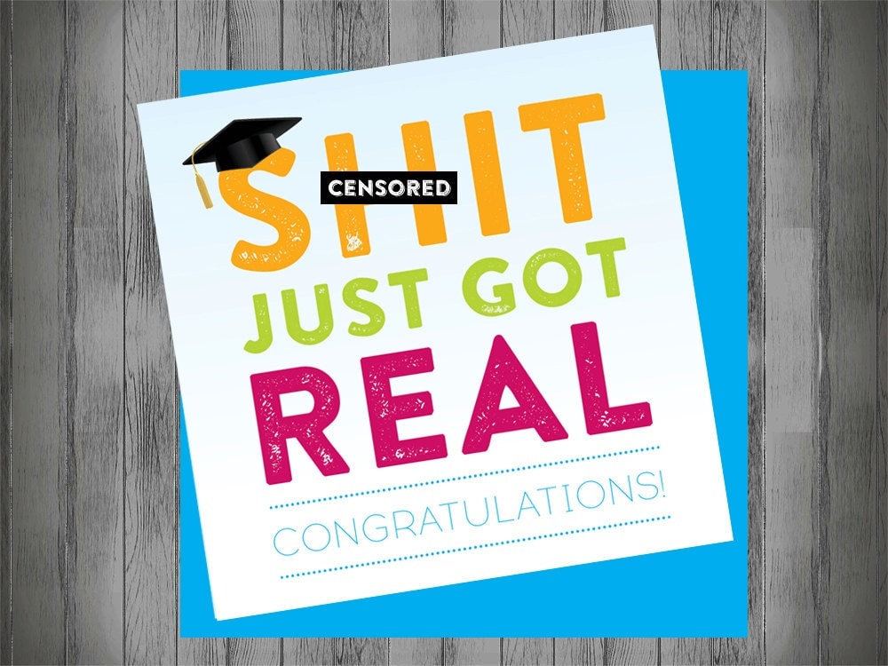 printable graduation card funny graduation card shit just