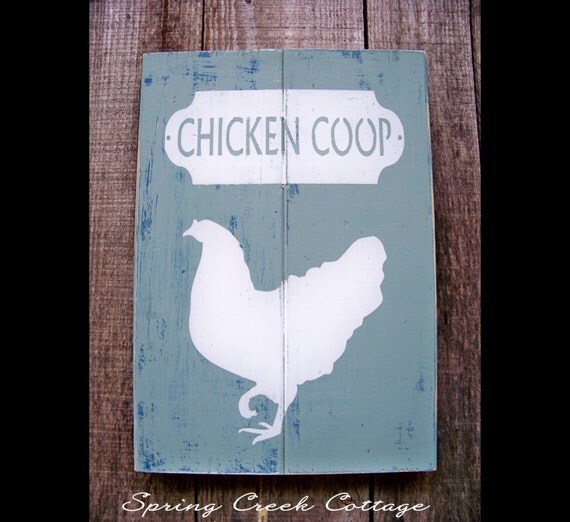 Rustic Wood Signs Chicken Coop Signs by springcreekcottage on Etsy