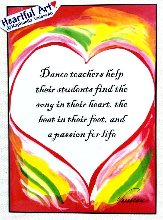 DANCE TEACHERS Inspirational Quote Motivational Print