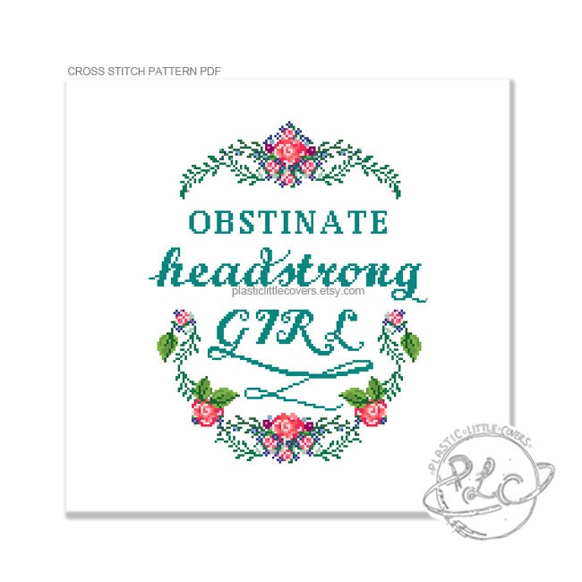 Obstinate headstrong girl. Pride and Prejudice. Jane Austen