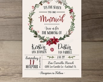 Winter Wedding Invitations • Wreath • 'Tis the Season to be Married • DIY Printable