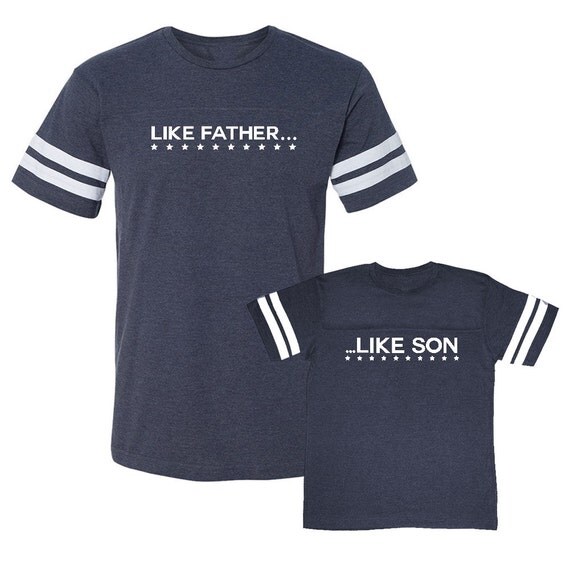 like father like son tshirts