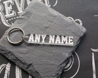 Name Keyring - Any Name Up To 10 Characters - Custom Made - Laser Cut - UK Made