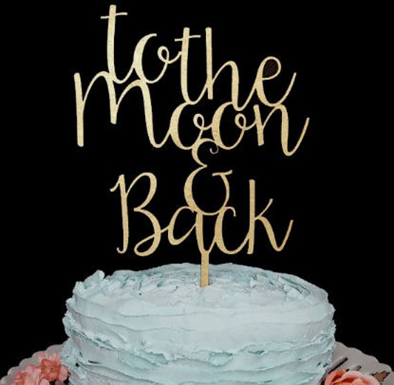 Free Free 123 Love You To The Moon And Back Cake Topper Svg SVG PNG EPS DXF File