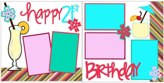 scrapbook-2-page-layout-happy-21st-birthday-girl