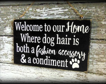 Funny Dog Sign, Christmas Gift, Gift For Dog Lover, Housewarming Gift, Welcome Sign, Welcome to Our Home, Dog Decor, Wooden Dog Wall Art