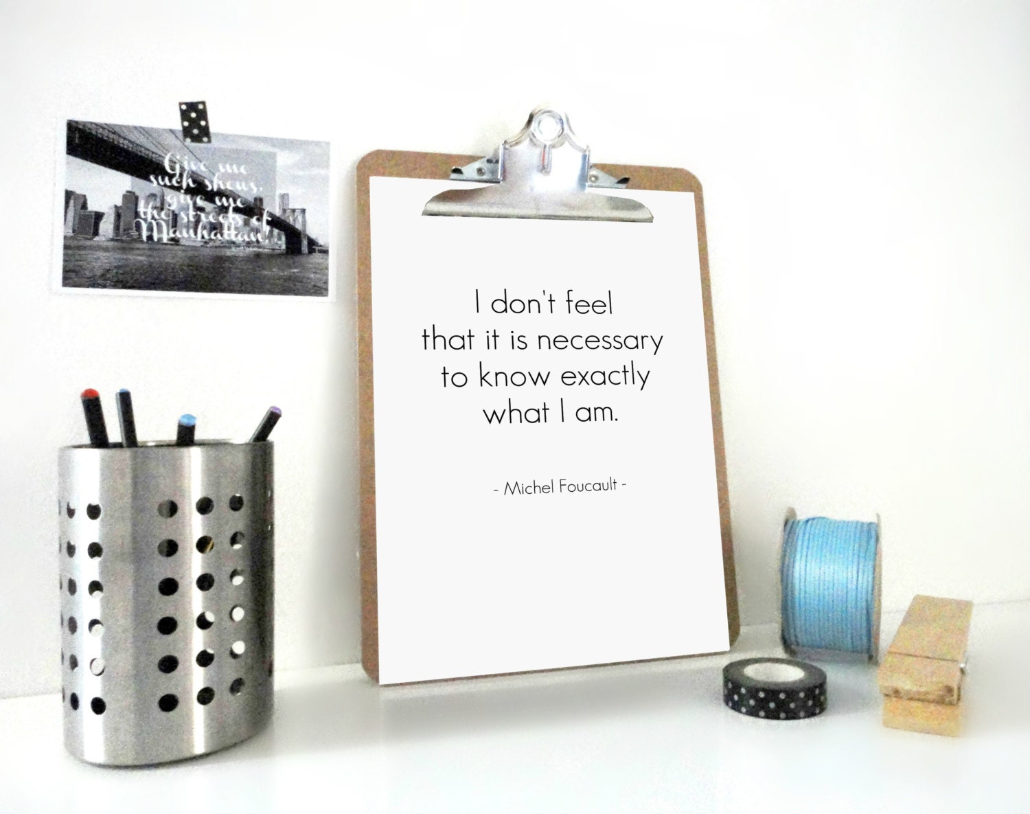 Quote Art Print Know Exactly What I Am Michel Foucault