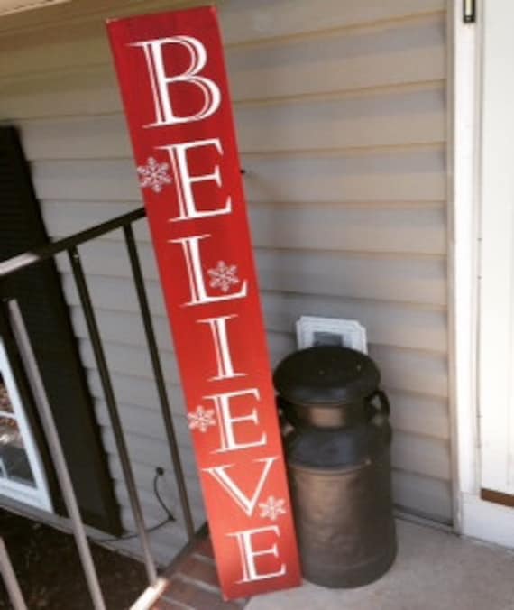 Believe Wood Porch Sign