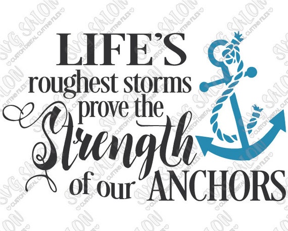 Life's Roughest Storms Prove The Strength of Our by SVGSalon