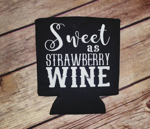 Free Free 246 Sweet As Strawberry Wine Svg SVG PNG EPS DXF File