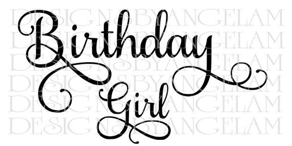 Download Birthday Girl Fancy swirl letters SVG Digital cutting file