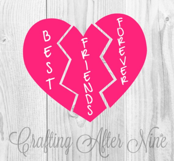 Best Friends SVG, Best Friends 3 Way Split Heart, Besties SVG, Best Friends Forever Svg, DIY ...