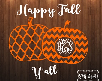 Happy Fall Y'all, Pumpkin svg, 1 svg file, quatrefoil pumpkin svg, chevron pumpkin svg, monogram svg, svgcut file