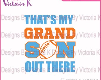 Baseball That's my Grandson out there SVG DXF EPS Files