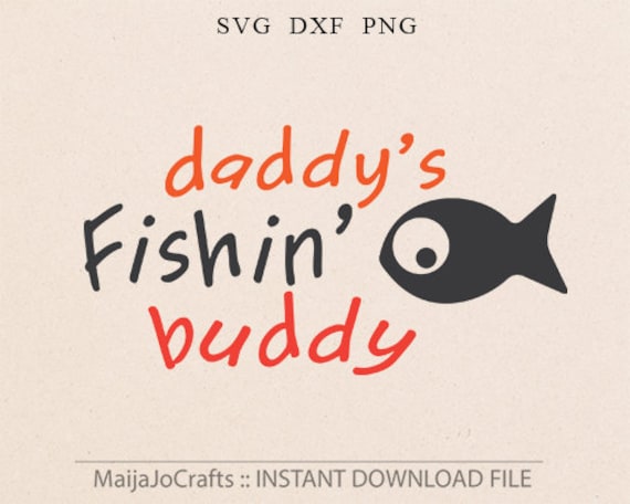 Download Daddys buddy svg files Baby boy svg Fishing svg Fathers Day