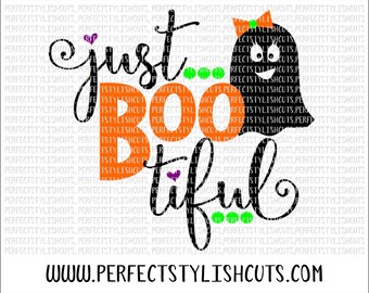 Just Boo-tiful SVG, DXF, EPS, png Files for Cutting Machines Cameo or Cricut - Halloween Svg, Ghost Svg, Pumpkin Svg, Trick or Treat Svg