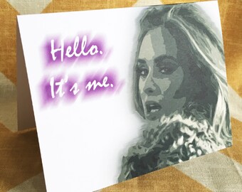 Adele Greeting Card - Hello, It's Me - Fun Song Lyrics Birthday Card