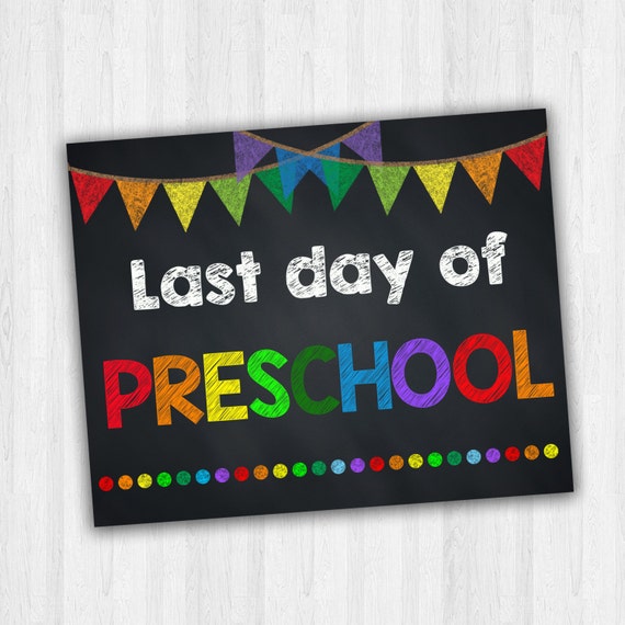 last-day-of-preschool-preschool-signs-grade-school-signs