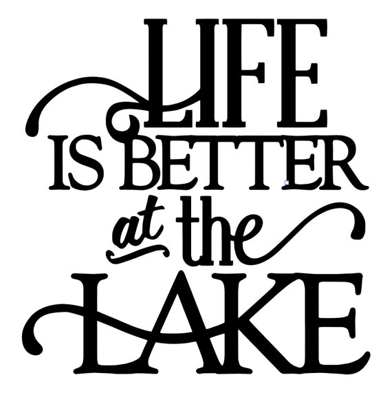 Life is Better at the Lake Decal