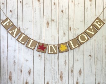 Fall in love banner, fall in love wedding banner, fall in love wedding sign, fall wedding decor,fall wedding banner,fall wedding decorations