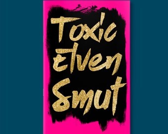 Toxic Elven Smut - An RPG Zine